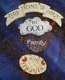 This Home Is Open to God Sign