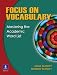  : Focus on Vocabulary: Mastering the Academic Word List