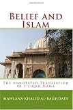 Belief and Islam: The Annotated Translation of I'tiqad Nama