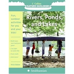 Rivers Ponds And Lakes (Collins Nature Explorers)