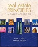 Real Estate Principles: A Value Approach (The Mcgraw-Hill/Irwin Series in Finance, Insurance, and Real Estate)