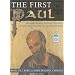 The First Paul: Reclaiming the Radical Visionary Behind the Church's Conservative Icon