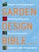 Garden Design Bible
