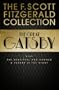 F. Scott Fitzgerald Collection: The Great Gatsby, The Beautiful and Damned and Tender is the Night (Collins Classics)