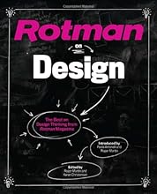 Rotman on Design: The Best on Design Thinking from Rotman Magazine
