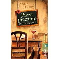 Pizza piccante: Ein Italien-Krimi