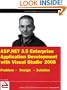 ASP.NET 3.5 Enterprise Application Development with Visual Studio 2008: Problem Design Solution (Wrox Programmer to Programmer)