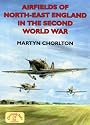 Airfields of NE England in 2nd World War (Airfields in the Second World War)