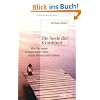 Die Seele der Krankheit. Wie Sie innere Anspannungen l�sen und Ihr Immunsystem st�rken (MVG Verlag bei Redline)