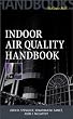 Indoor Air Quality Handbook