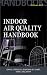 Indoor Air Quality Handbook (Mcgrawhill Engineering Handbook)