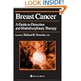 Breast Cancer: A Guide to Detection and Multidisciplinary Therapy (Current Clinical Oncology) by Michael H. Torosian