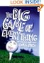 The Big Game of Everything
