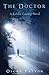The Doctor: A Satilla County Novel