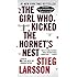 The Girl Who Kicked the Hornet's Nest (Millennium Series)