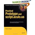 Practical Prototype and script.aculo.us (Expert's Voice in Web Development)