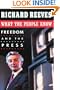 What the People Know: Freedom and the Press (Joanna Jackson Goldman Memorial Lectures on American Civiliz)