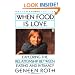 When Food Is Love: Exploring the Relationship Between Eating and Intimacy