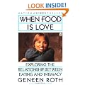 When Food Is Love: Exploring the Relationship Between Eating and Intimacy