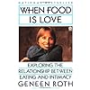 When Food Is Love: Exploring the Relationship Between Eating and Intimacy