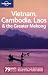 Vietnam Cambodia Laos and the Greater Mekong (Lonely Planet Multi Country Guide)