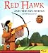 Red Hawk and the Sky Sisters: A Shawnee Legend (Native American Legends)