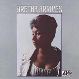 Aretha Arrives