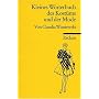 Kleines W�rterbuch des Kost�ms und der Mode