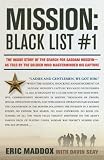 Mission: Black List #1: The Inside Story of the Search for Saddam Hussein---As Told by the Soldier Who Masterminded His Capture