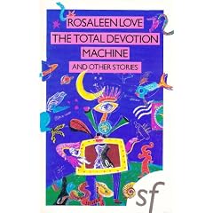 Total Devotion Machine&Other Stories