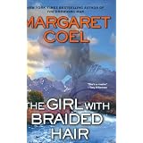 The Girl With Braided Hair (A Wind River Reservation Myste)