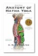 Image of Anatomy of Hatha Yoga: A Manual for Students, Teachers, and Practitioners