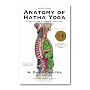 Anatomy of Hatha Yoga: A Manual for Students, Teachers and Practitioners