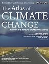 The Atlas of Climate Change: Mapping the World's Greatest Challenge