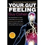 Your Gut Feeling: A Formula for Curing the "Incurable"