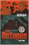 Books : The Octopus: The Rise and Rise of the Sicilian Mafia