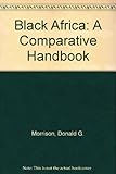 Black Africa : a comparative handbook