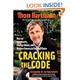 Cracking the Code: How to Win Hearts, Change Minds, and Restore America's Original Vision