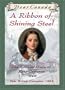 Dear Canada: A Ribbon of Shining Steel: The Railway Diary of Kate Cameron
