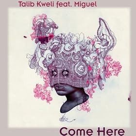 Come Here (feat. Miguel) [Explicit]