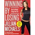 Winning by Losing: Drop the Weight, Change Your Life