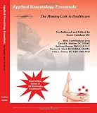 Applied Kinesiology Essentials: The Missing Link in Health Care