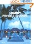 Luxury Private Islands (Luxury Books)