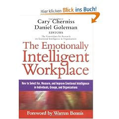 Emotionally Intelligent Workplace: How to Select For, Measure and Improve Emotional Intelligence in Individuals, Groups and Organization (Jossey-Bass Business & Management)