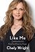 Like Me: Confessions of a Heartland Country Singer