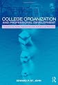 College Organization and Professional Development: Integrating Moral Reasoning and Refelctive Practice