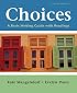 Choices: A Basic Writing Guide with Readings