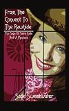 From the Convent to the Rawhide: The Saga of Sadie Cade and VI Montana