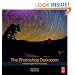 The Photoshop Darkroom: Creative Digital Post-Processing
