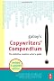 Gabay's Copywriters' Compendium- revised edition in paperback: The Definitive Professional Writers Guide